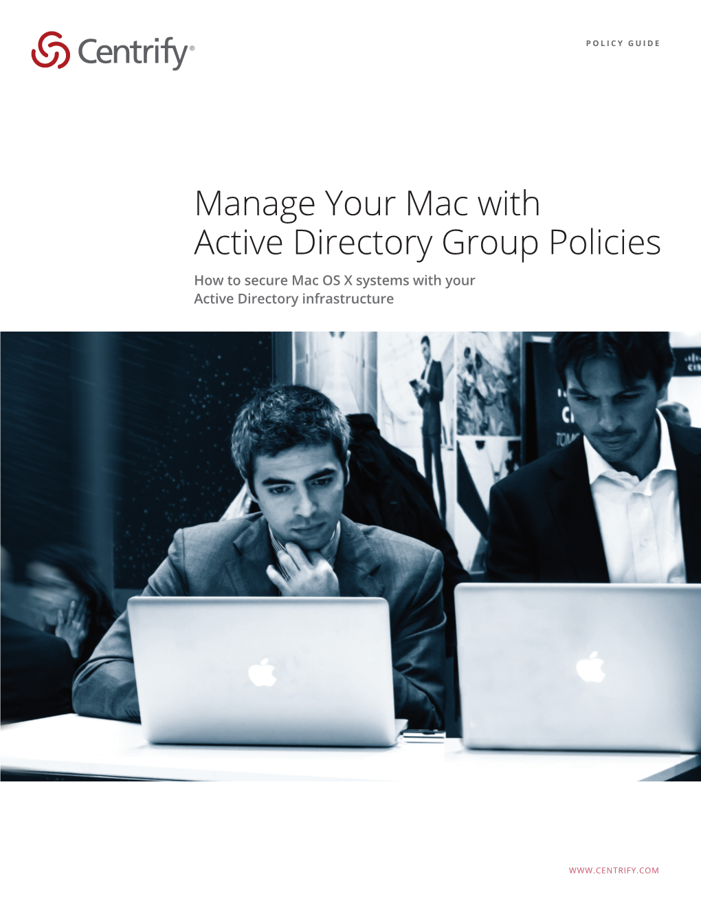 Manage Your Mac with Active Directory Group Policies How to Secure Mac OS X Systems with Your Active Directory Infrastructure