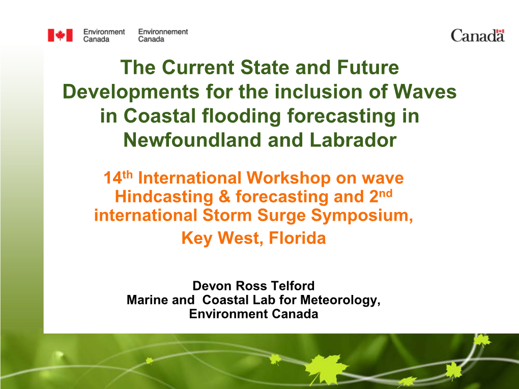 The Current State and Future Developments for the Inclusion of Waves in Coastal Flooding Forecasting in Newfoundland and Labrador