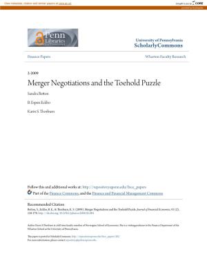 Merger Negotiations and the Toehold Puzzle Sandra Betton