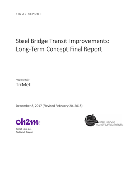 Steel Bridge Transit Improvements: Long‐Term Concept Final Report