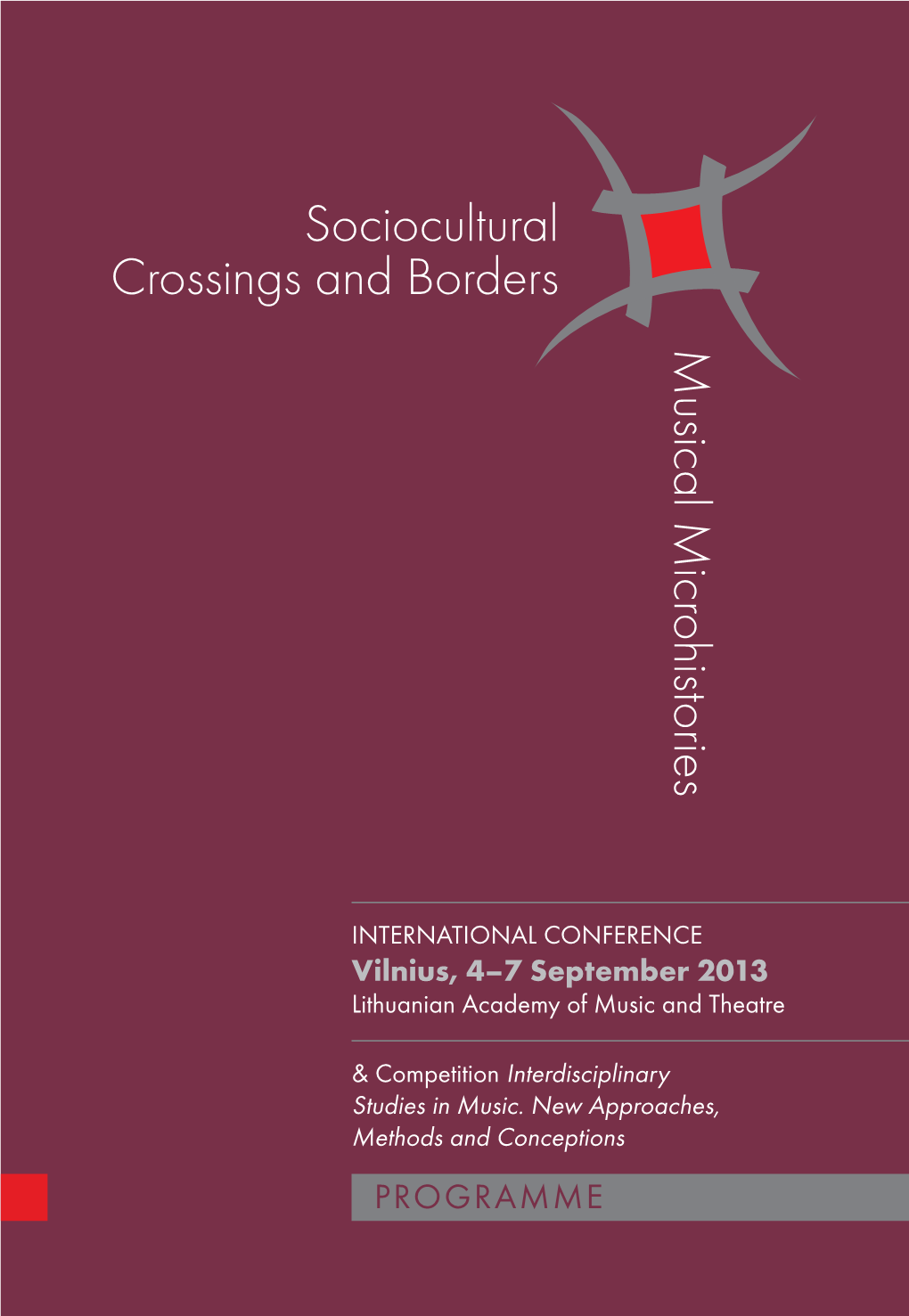 Sociocultural Crossings and Borders Musical Microhistories