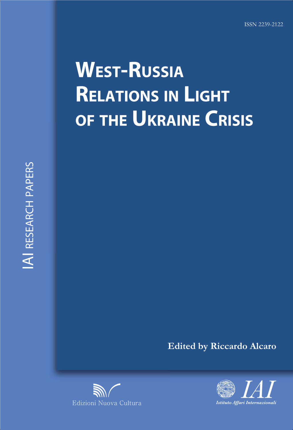 West-Russia Relations in Light of the Ukraine Crisis