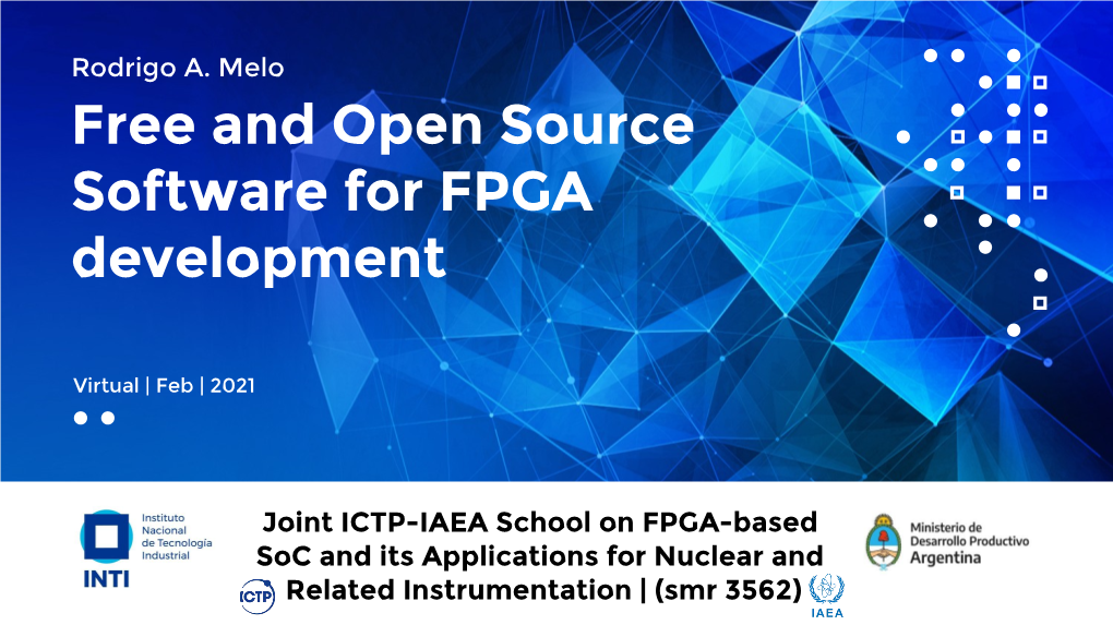 Free and Open Source Software for FPGA Development