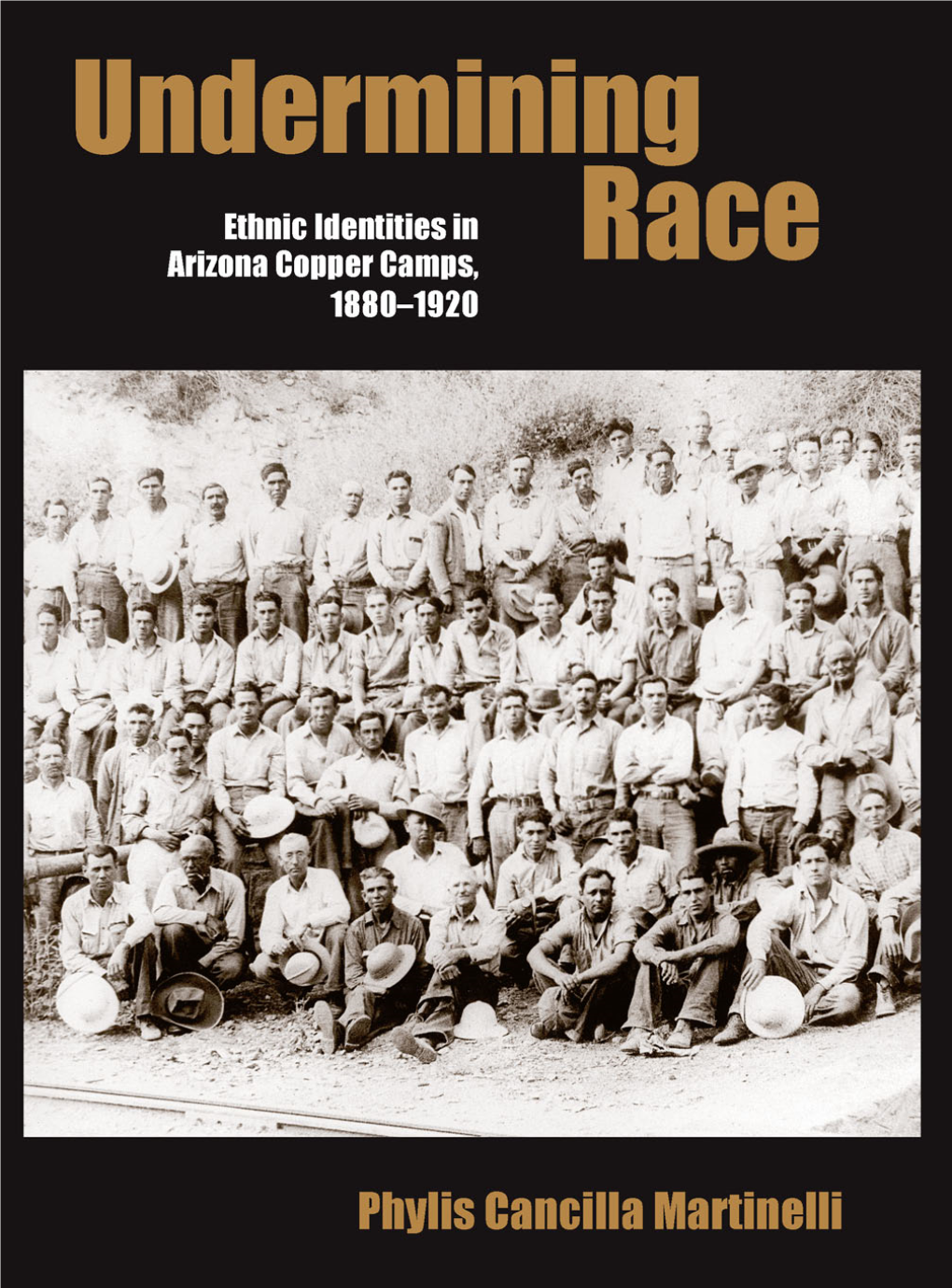 Ethnic Identities in Arizona Copper Camps, 1880–1920