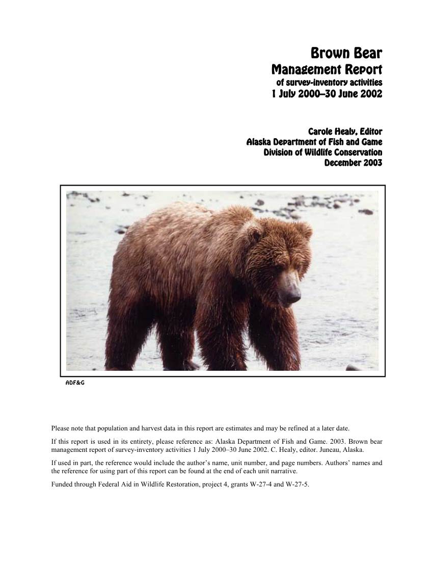 Brown Bear Management Report of Survey-Inventory Activities 1 July 2000–30 June 2002