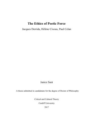 The Ethics of Poetic Force Jacques Derrida, Hélène Cixous, Paul Celan