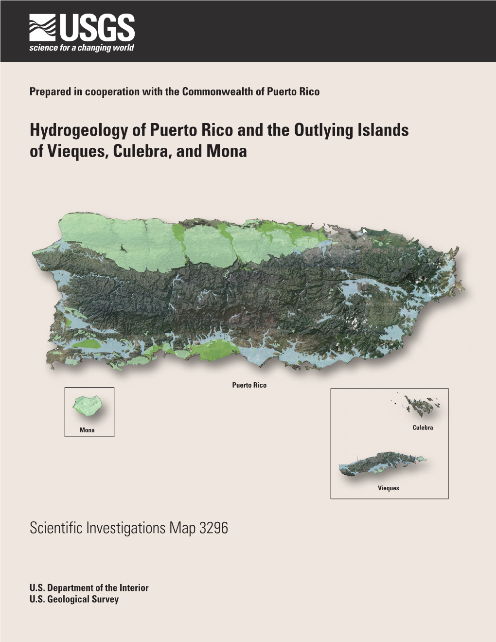 Hydrogeology of Puerto Rico and the Outlying Islands of Vieques, Culebra, and Mona