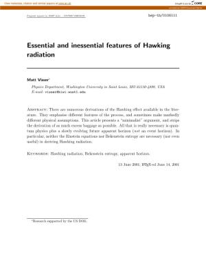 Essential and Inessential Features of Hawking Radiation