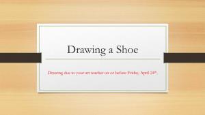 Drawing a Shoe