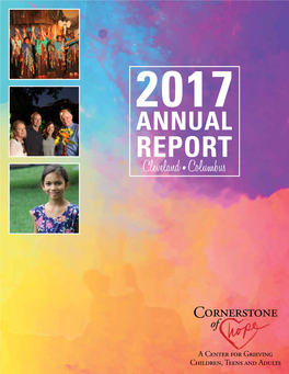 2017 ANNUAL REPORT Cleveland • Columbus a Letter from Cornerstone of Hope’S CEO, Mark Tripodi CLEVELAND BOARD of DIRECTORS