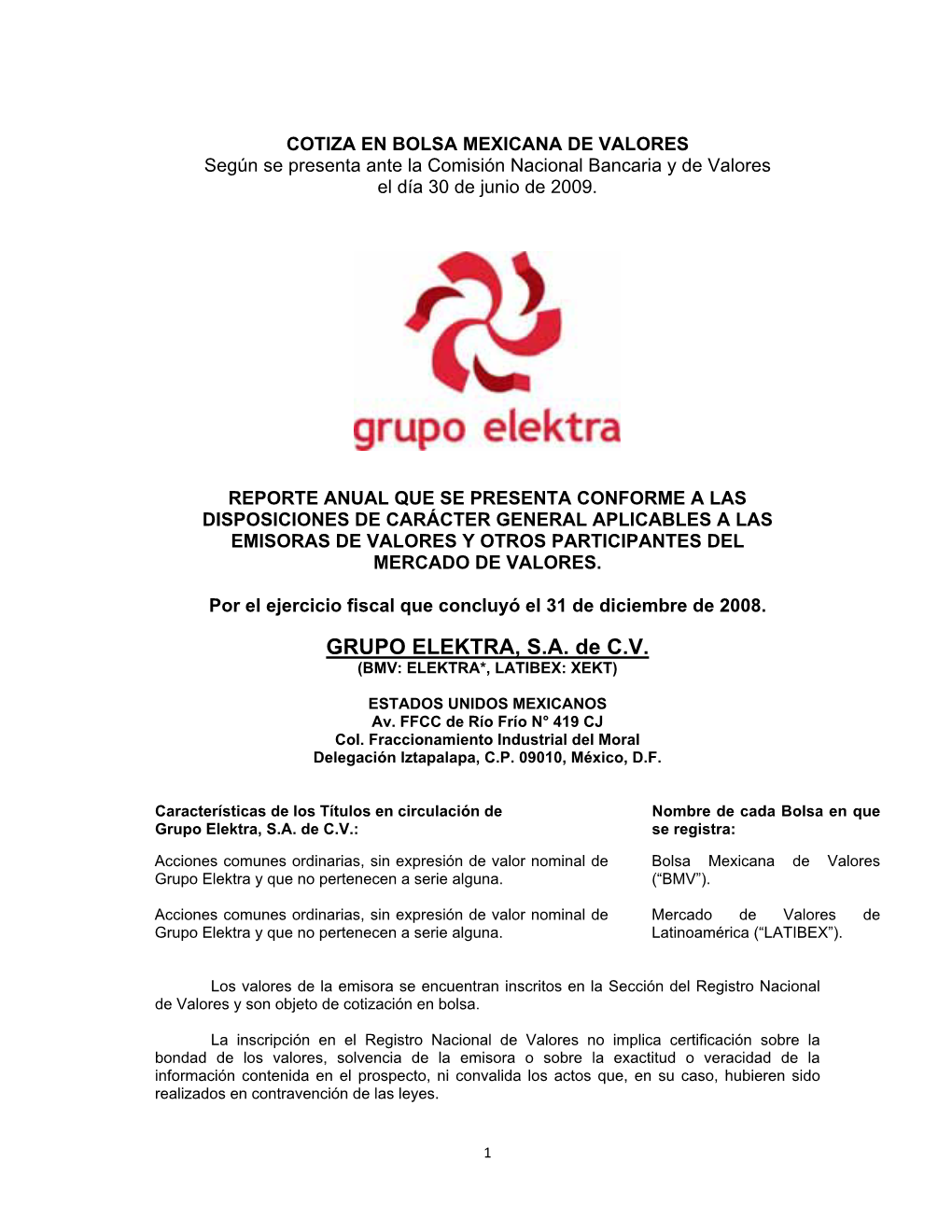 GRUPO ELEKTRA, S.A. De C.V. (BMV: ELEKTRA*, LATIBEX: XEKT)