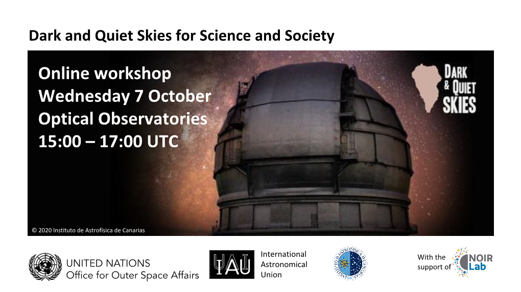 Online Workshop Wednesday 7 October Optical Observatories 15