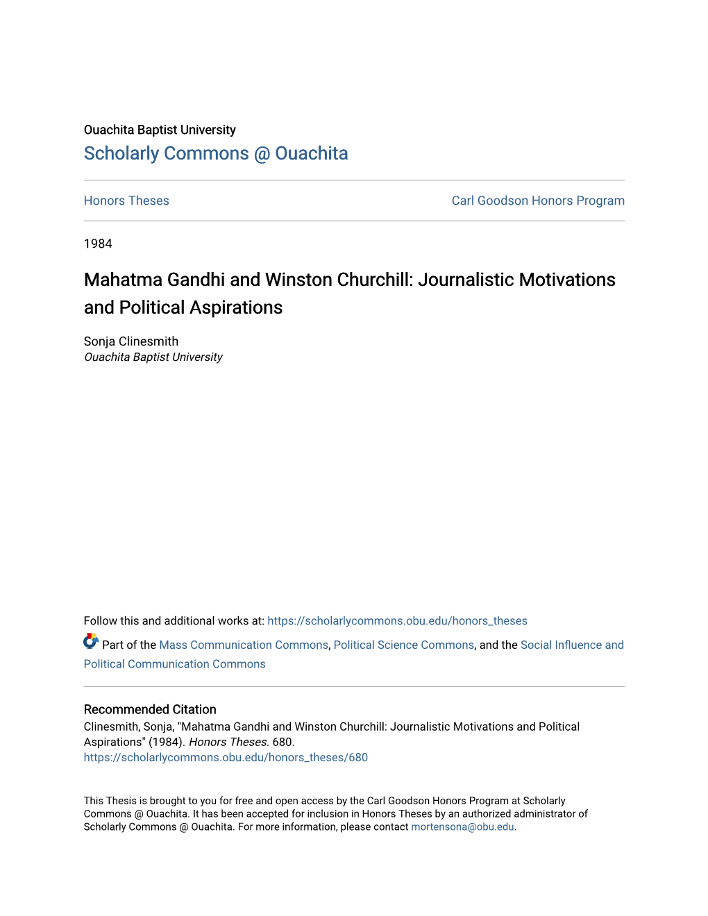 Mahatma Gandhi and Winston Churchill: Journalistic Motivations and Political Aspirations