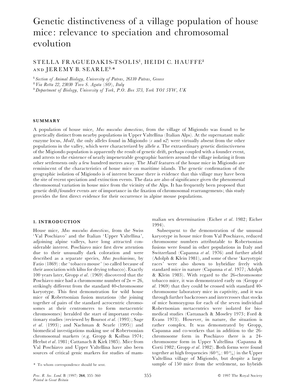 Genetic Distinctiveness of a Village Population of House Mice: Relevance to Speciation and Chromosomal Evolution