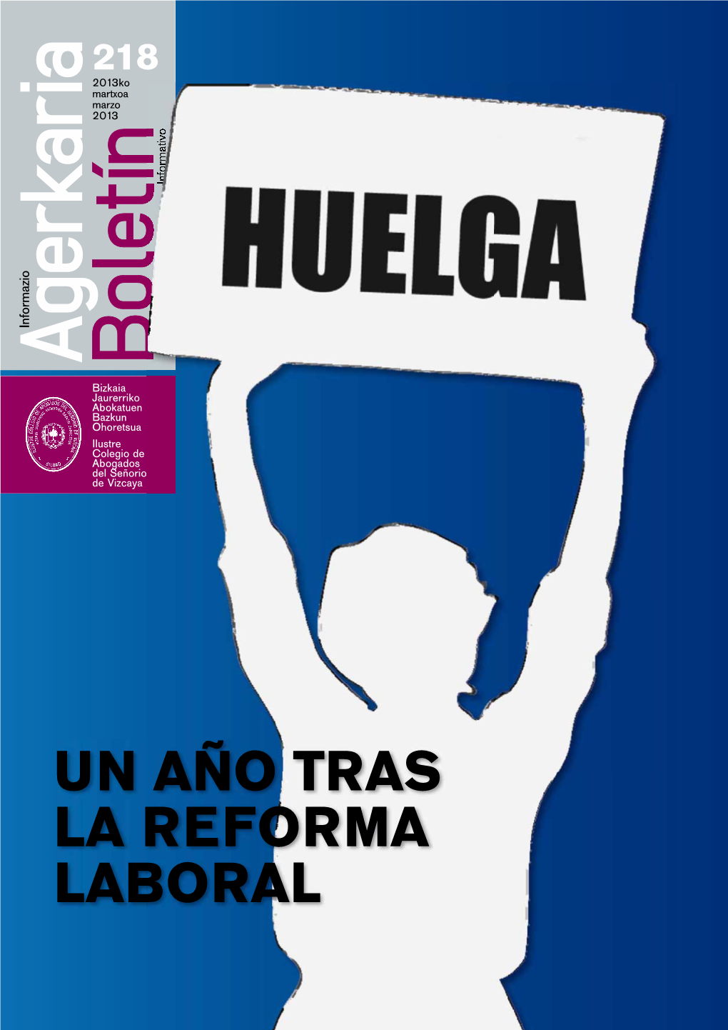 Un AÑO Tras La Reforma Laboral