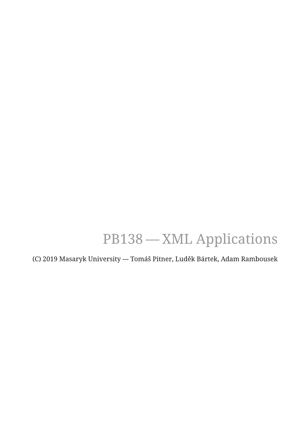 PB138 — XML Applications