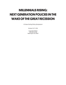 Millennials Rising: Next Generation Policies in the Wake of the Great Recession