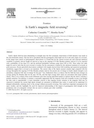 Is Earth's Magnetic Field Reversing? ⁎ Catherine Constable A, , Monika Korte B