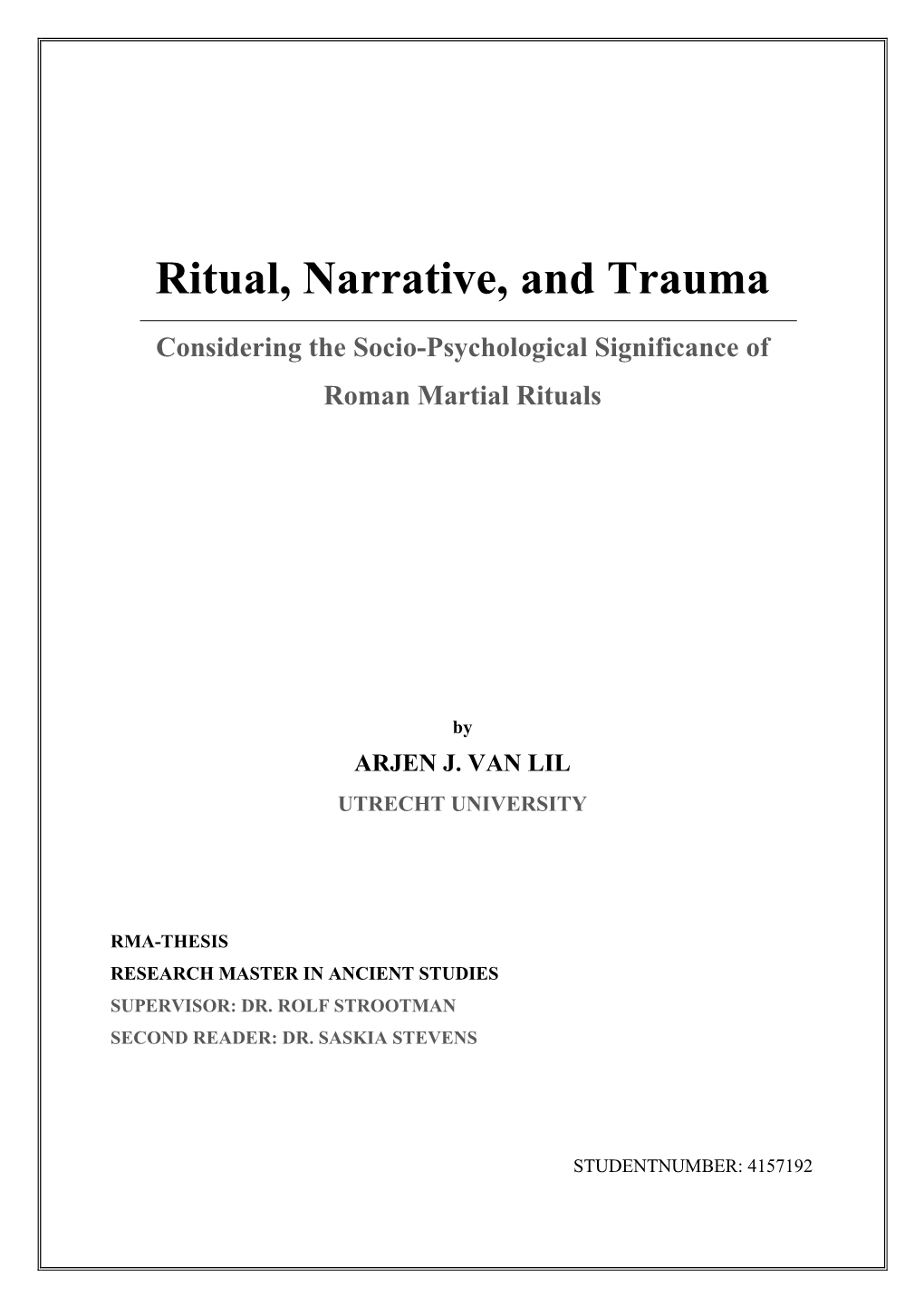 Ritual, Narrative, and Trauma