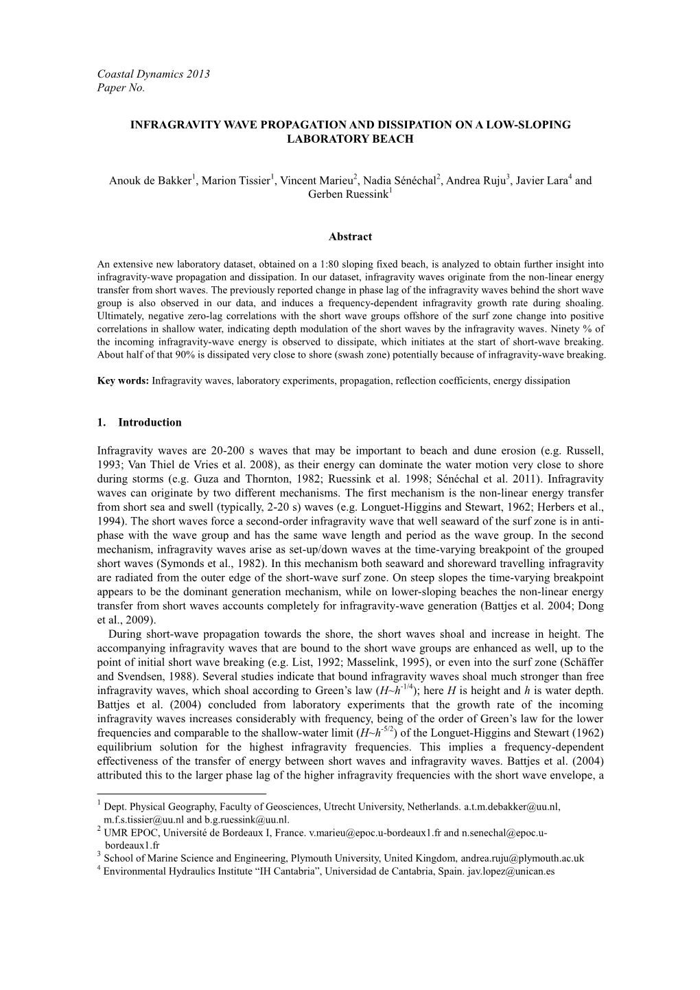 Infragravity Wave Propagation and Dissipation on a Low-Sloping Laboratory Beach