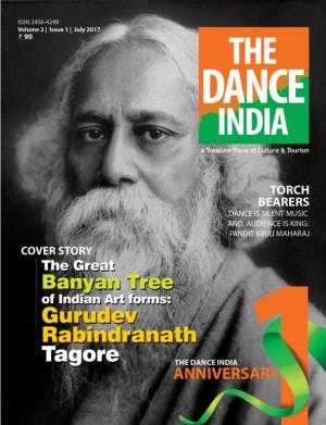 Rabindra Sangeet Versification in Lines.” Rabindranath Was a Prolific Composer and Has Tagore and Dance: Rabindra Composed More Than 2,000 Songs