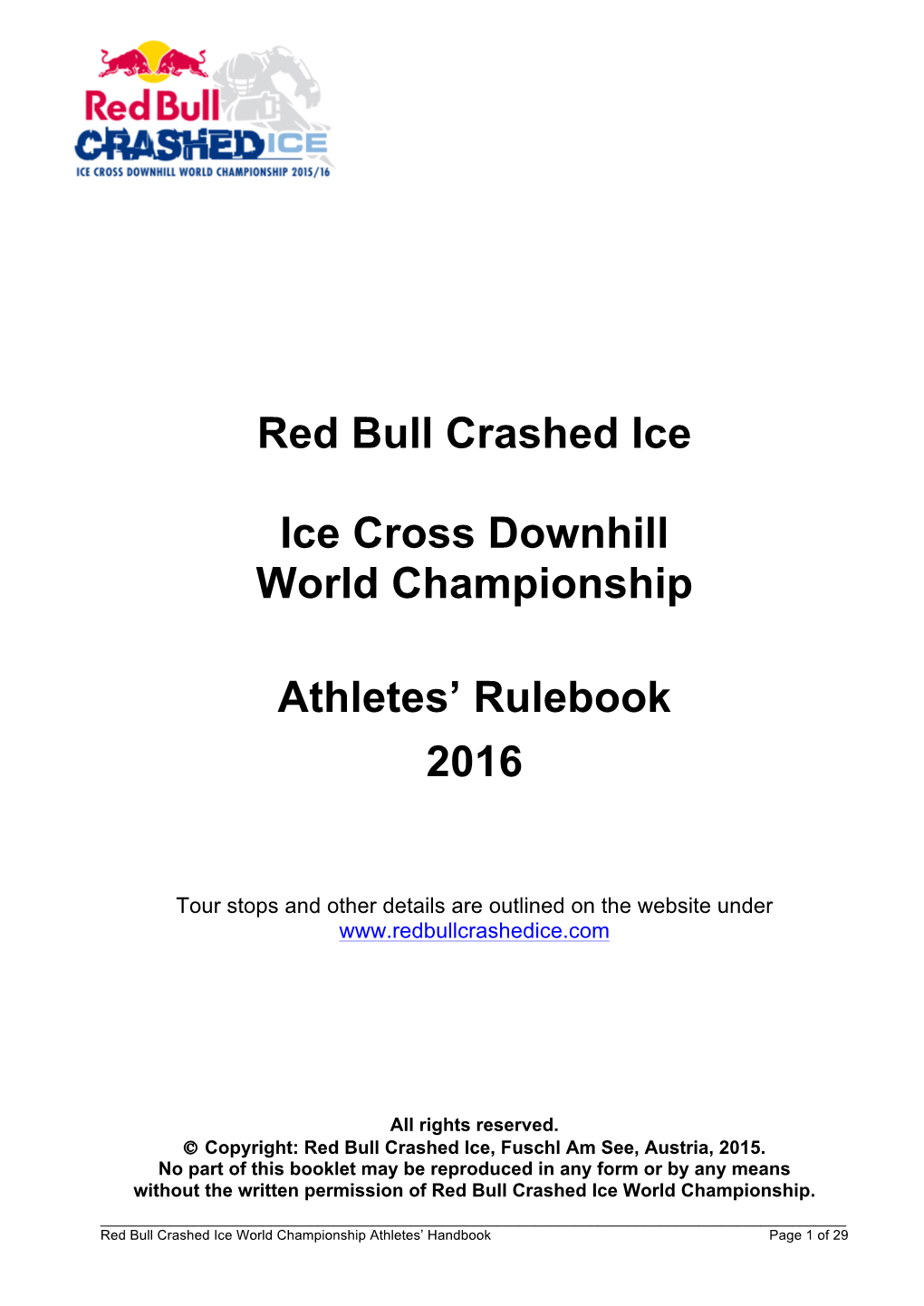 Red Bull Crashed Ice Ice Cross Downhill World Championship