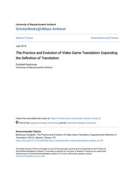 The Practice and Evolution of Video Game Translation: Expanding the Definition of Rt Anslation
