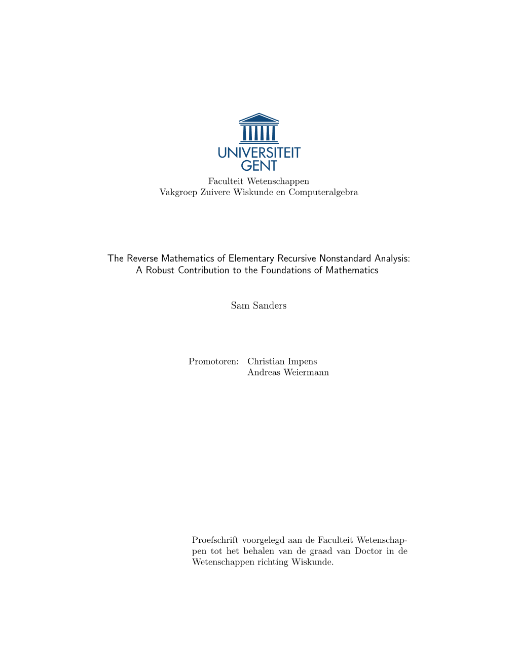 The Reverse Mathematics of Elementary Recursive Nonstandard Analysis: a Robust Contribution to the Foundations of Mathematics