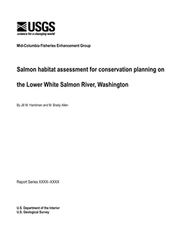 Salmon Habitat Assessment for Conservation Planning on the Lower White Salmon River, Washington