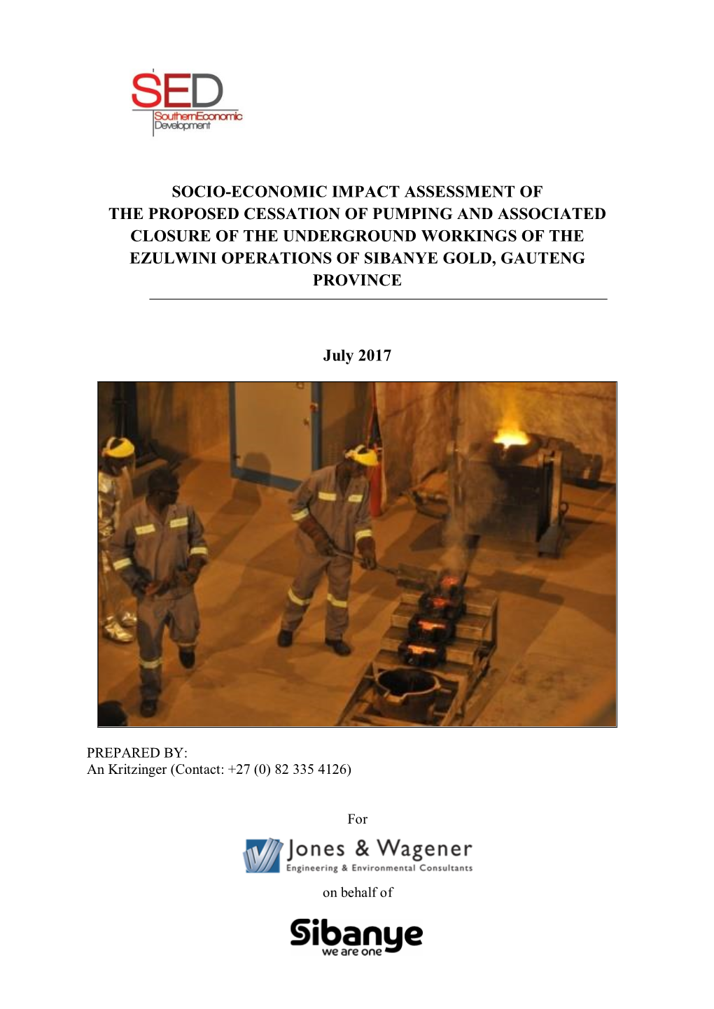 Socio-Economic Impact Assessment of the Proposed Cessation of Pumping and Associated Closure of the Underground Workings Of