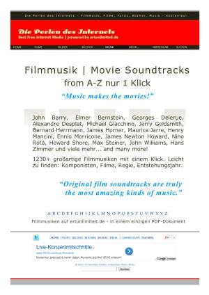Filmmusik | Movie Soundtracks from A-Z Nur 1 Klick “Music Makes the Movies!”