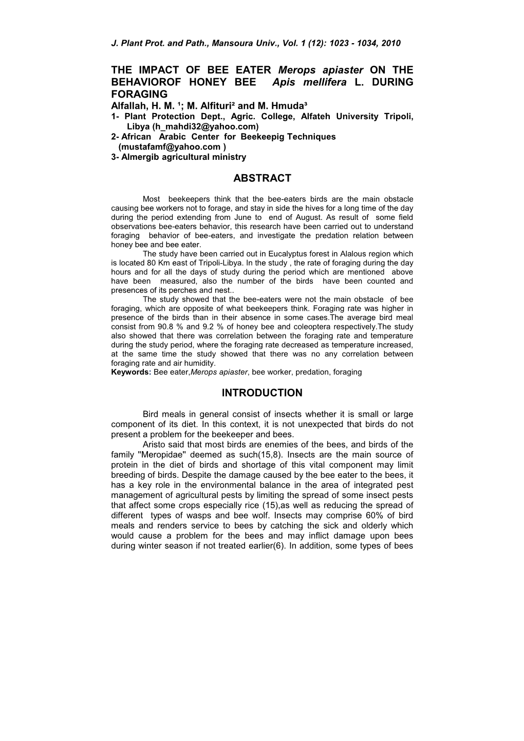 THE IMPACT of BEE EATER Merops Apiaster on the BEHAVIOROF HONEY BEE Apis Mellifera L