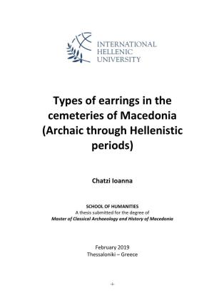 Types of Earrings in the Cemeteries of Macedonia (Archaic Through Hellenistic Periods)