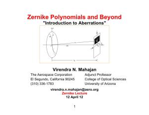 Zernike Polynomials and Beyond "Introduction to Aberrations"