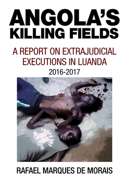 Angola's Killing Fields – a Report on Extrajudicial