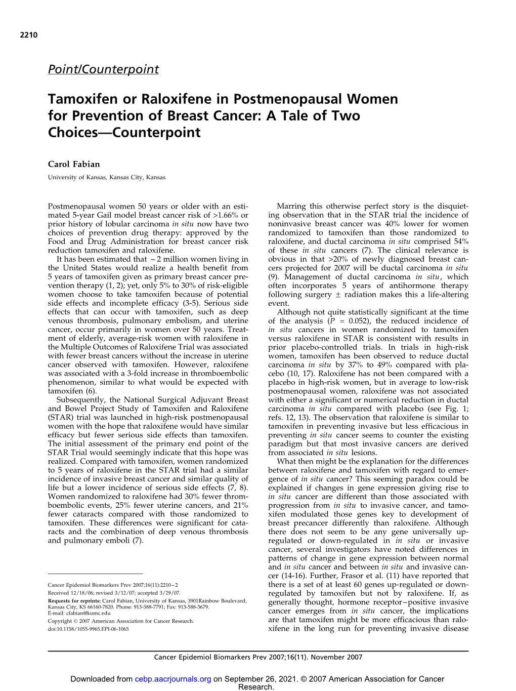 Tamoxifen Or Raloxifene in Postmenopausal Women for Prevention of Breast Cancer: a Tale of Two Choices—Counterpoint