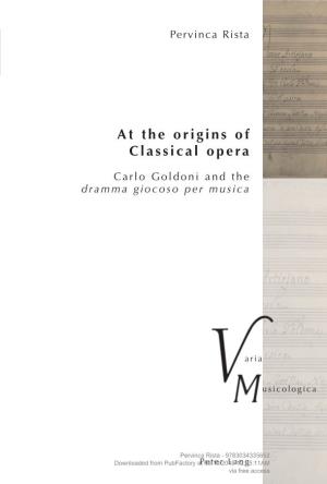 At the Origins of Classical Opera: Carlo Goldoni