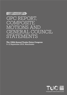 Gpc Report, Composite Motions and General Council Statements