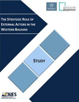 The Strategic Role of External Actors in the Western Balkans: Kosovo’S Perspective