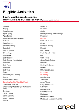 Eligible Activities Sports and Leisure Insurance Individuals and Businesses Cover (Referral Activities in Red)