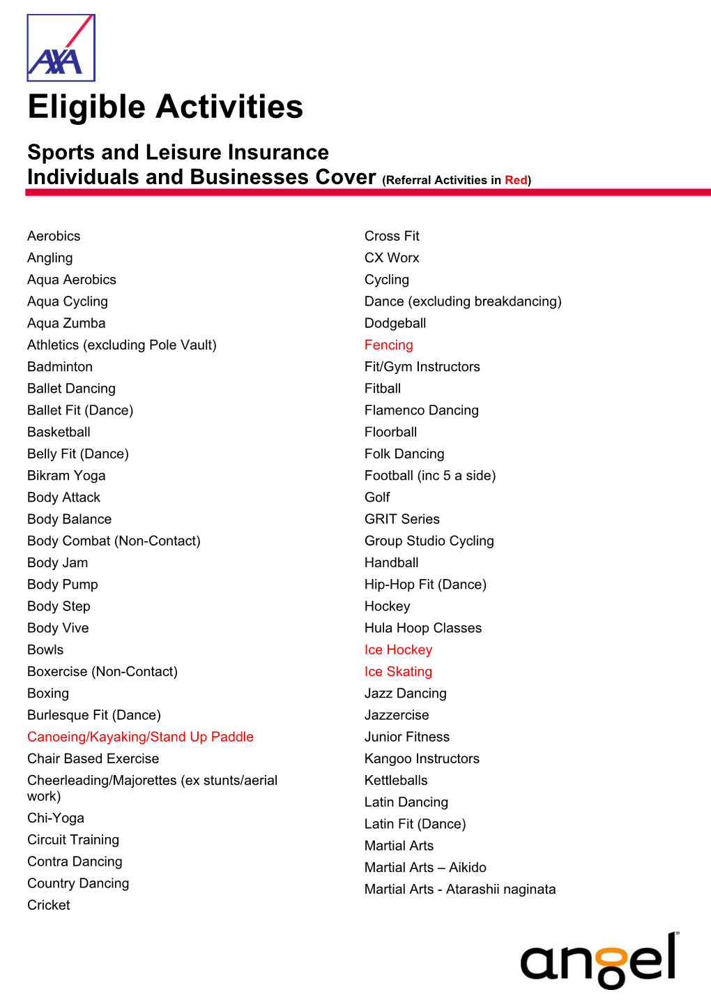 Eligible Activities Sports and Leisure Insurance Individuals and Businesses Cover (Referral Activities in Red)