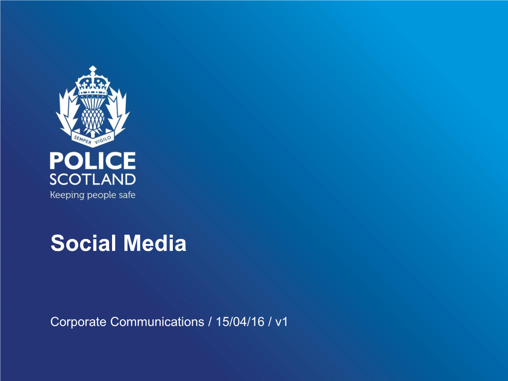 Police Scotland – Social Media