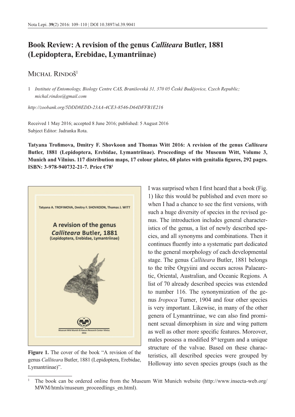 Book Review: a Revision of the Genus Calliteara Butler, 1881 (Lepidoptera, Erebidae, Lymantriinae)