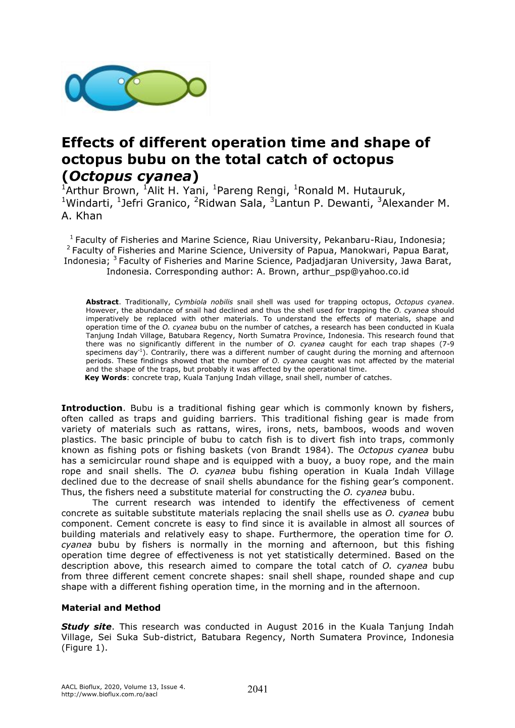 Effects of Different Operation Time and Shape of Octopus Bubu on the Total Catch of Octopus (Octopus Cyanea) 1Arthur Brown, 1Alit H