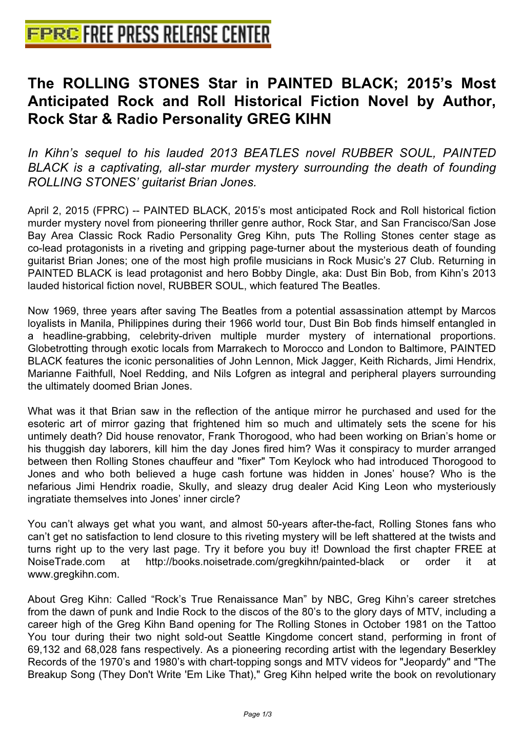 The ROLLING STONES Star in PAINTED BLACK; 2015’S Most Anticipated Rock and Roll Historical Fiction Novel by Author, Rock Star & Radio Personality GREG KIHN