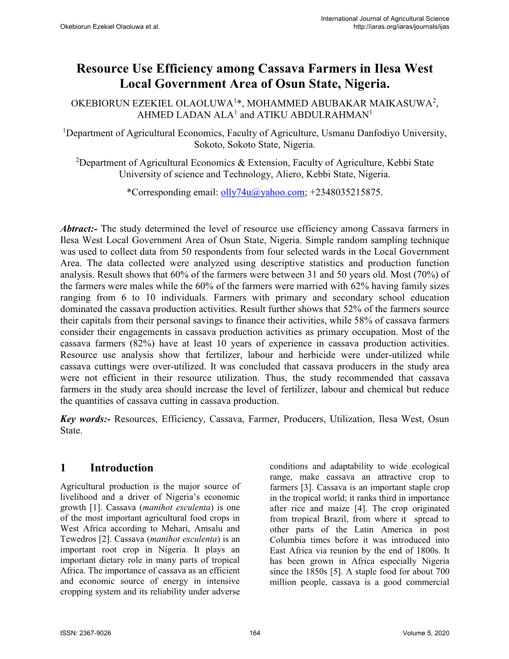 Resource Use Efficiency Among Cassava Farmers in Ilesa West Local Government Area of Osun State, Nigeria