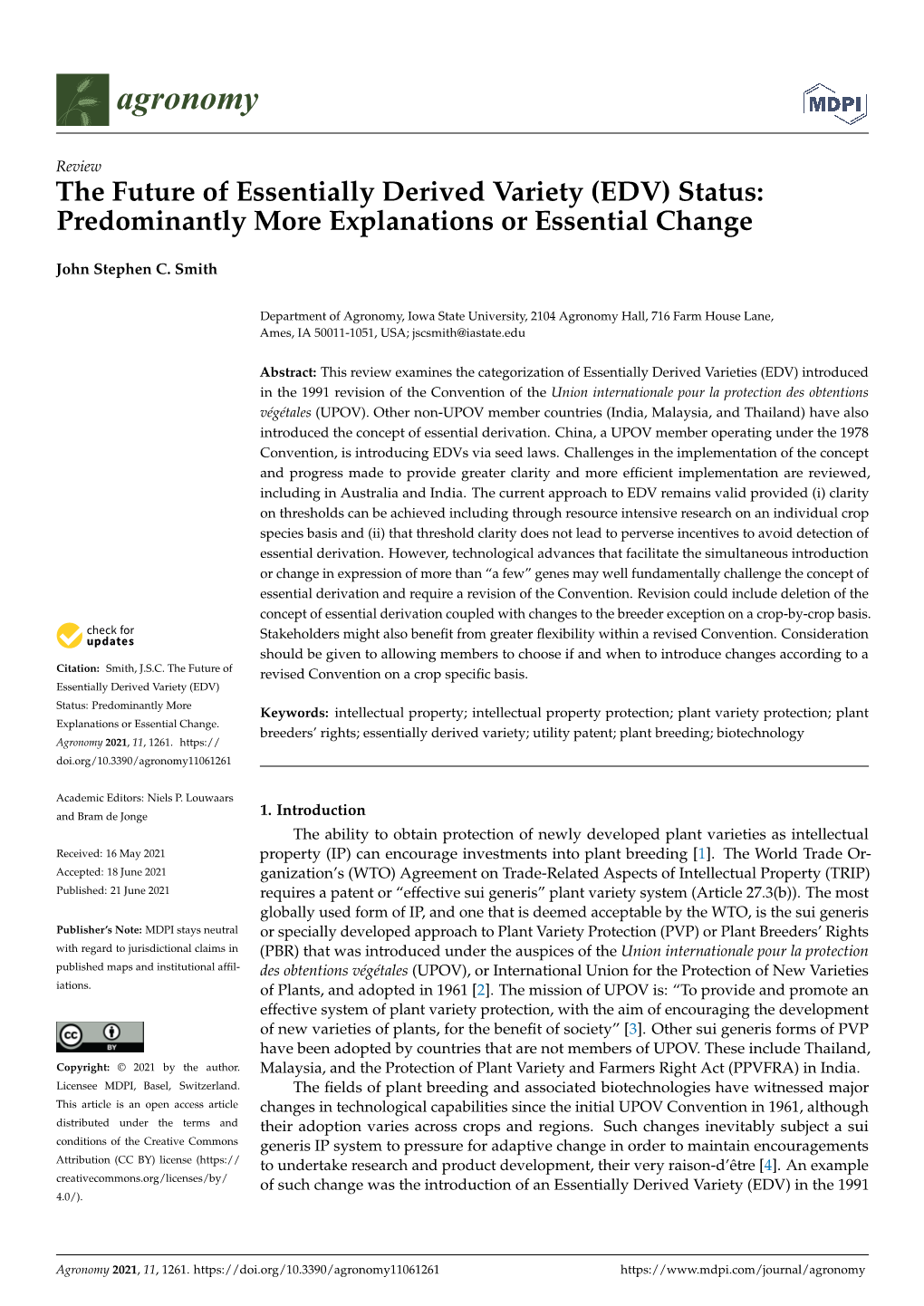 The Future of Essentially Derived Variety (EDV) Status: Predominantly More Explanations Or Essential Change