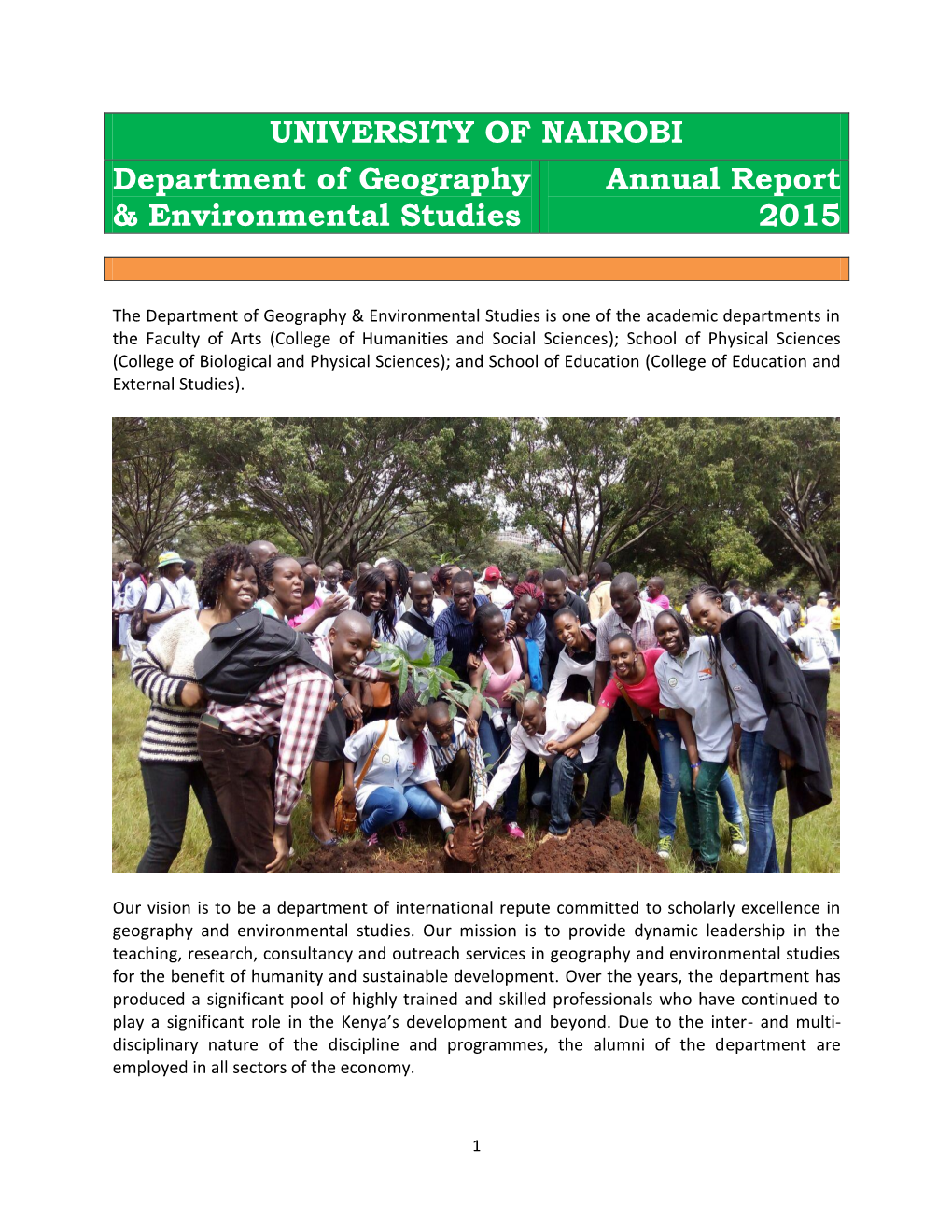 UNIVERSITY of NAIROBI Department of Geography Annual Report & Environmental Studies 2015