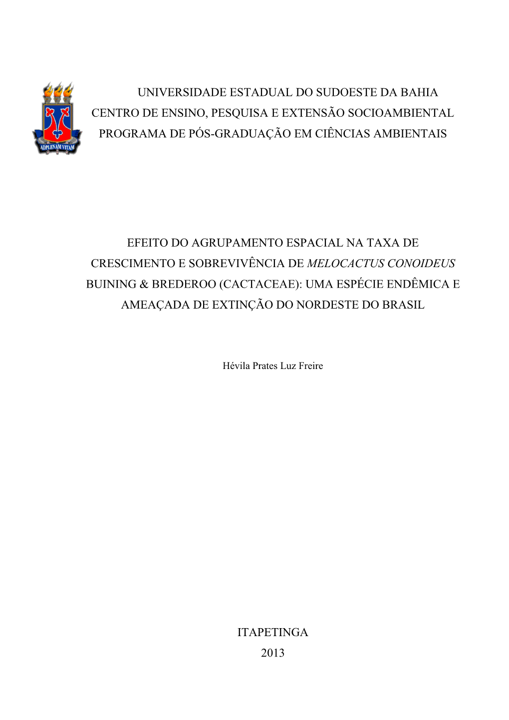 Universidade Estadual Do Sudoeste Da Bahia Centro De Ensino, Pesquisa E Extensão Socioambiental Programa De Pós-Graduação Em Ciências Ambientais