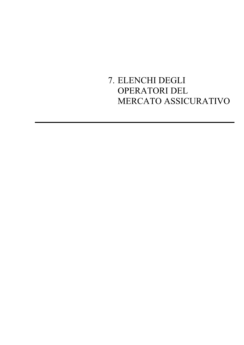 7. Elenchi Degli Operatori Del Mercato Assicurativo